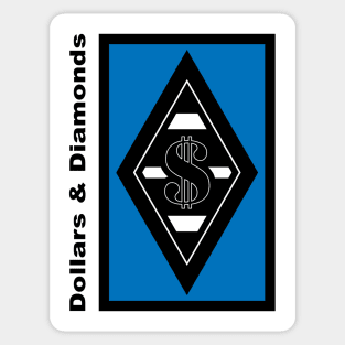 DLLRS&DMNDS blue Sticker